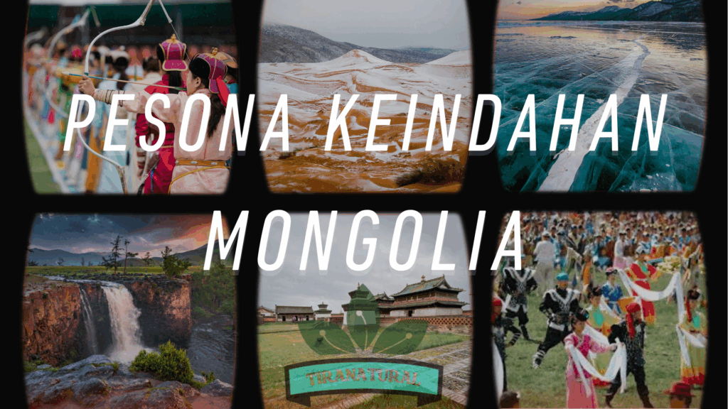 Pesona Keindahan Mongolia
