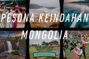 Pesona Keindahan Mongolia