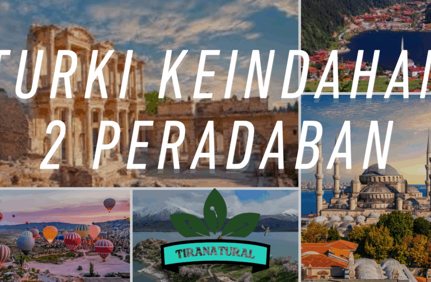 Turki Keindahan 2 Peradaban